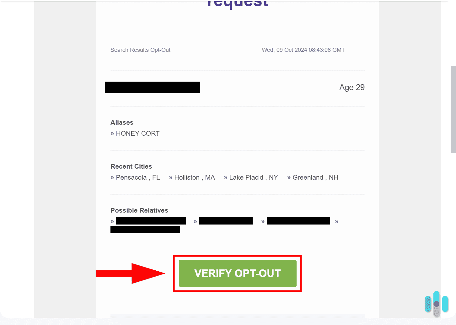 We received the email to verify our opt out within one minute of submitting our request.