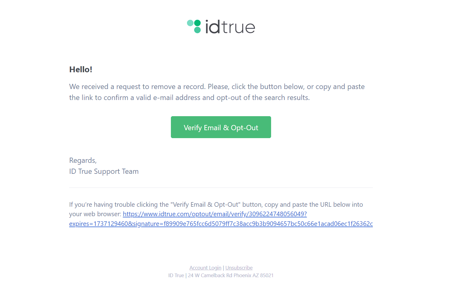 Open the email from IDTrue and click the green button to finalize the opt-out process.